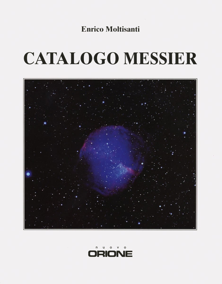 Catalogo Messier in versione Digitale, con consigli pratici per rintracciare in cielo i 110 oggetti riportati nel catalogo redatto da Charles Messier.